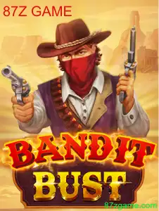 Descubra BanditBust: O Electrizante 87Z GAME que Está Conquistando o Mundo